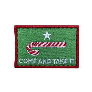 Red, white, and Green 2x3 Embroidered Tactical Patch with Candy Cane; Come and- A Humorous Seasonal Morale Patch, Proudly Made in the USA